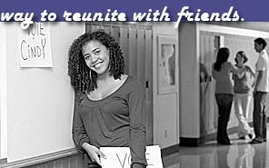 The fast, free, and easy way to reunite with friends and classmates.